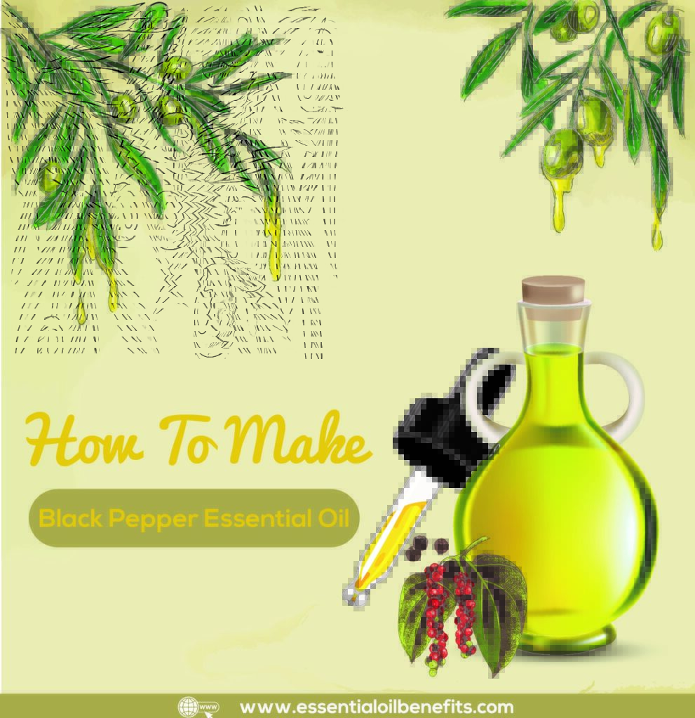 How to Make Essential Oils? Essential Oil Benefits