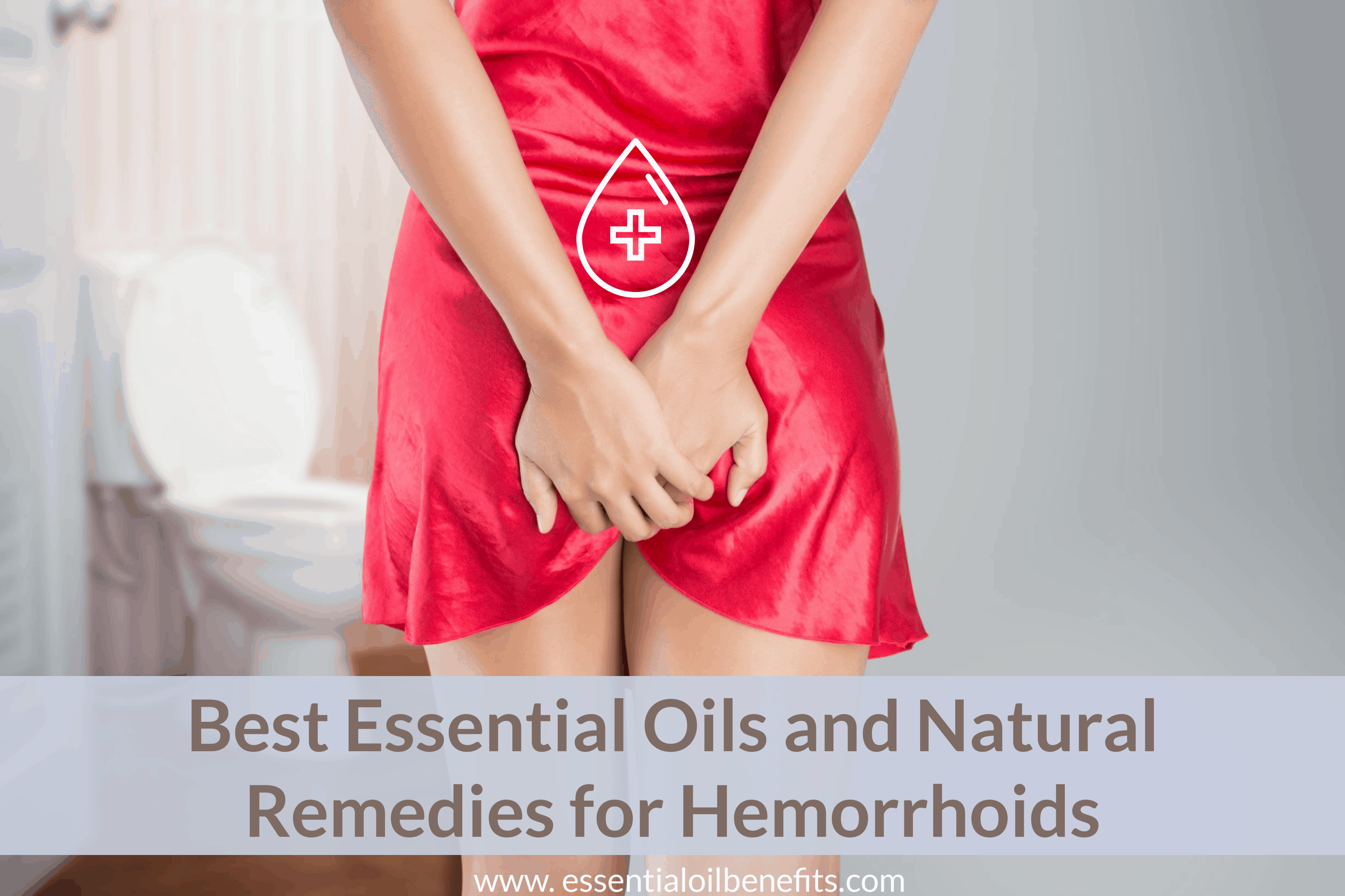 best essential oils for hemorrhoids
