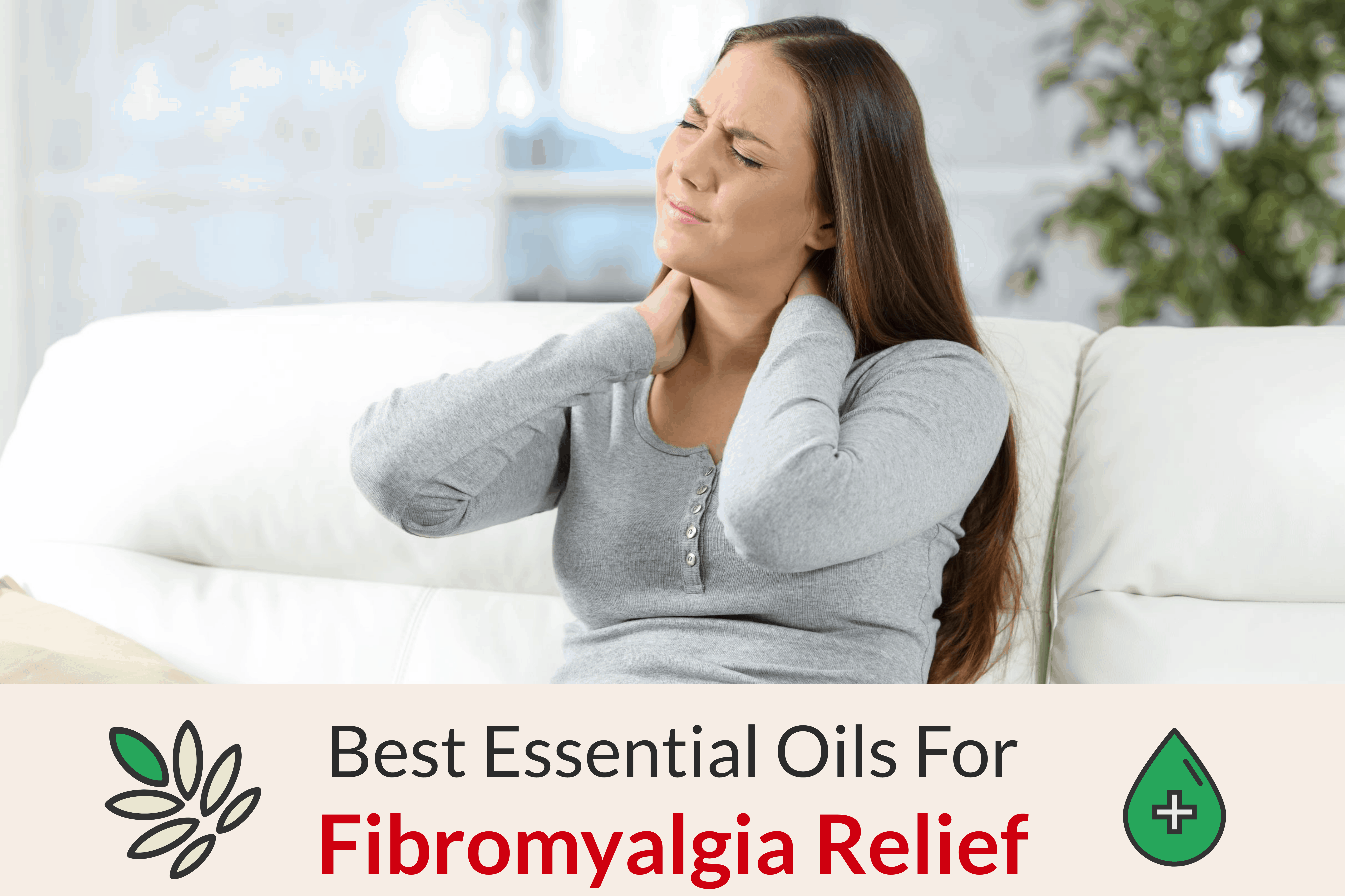 Best essential oils for Fibromyalgia