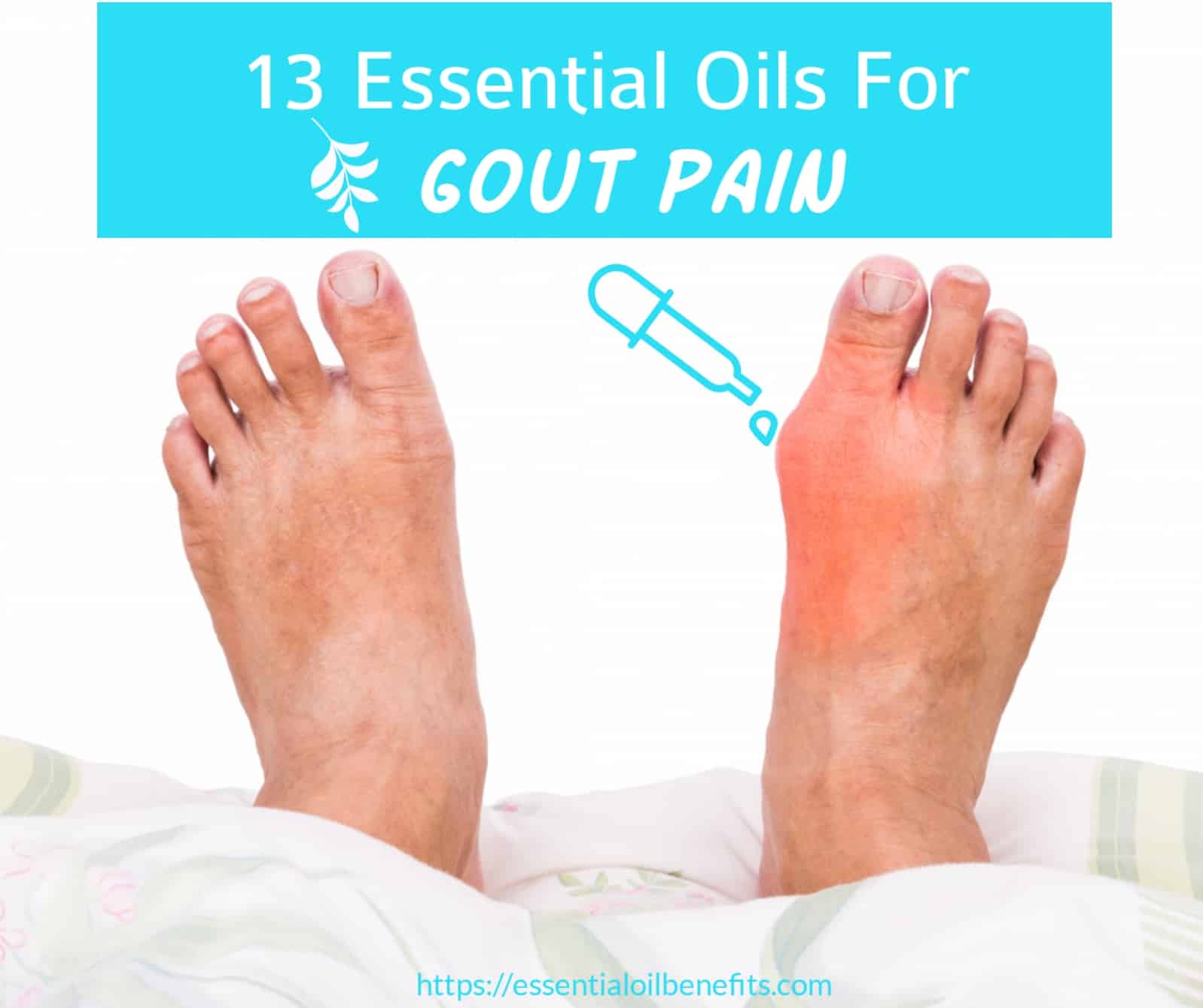 How To Use Essential Oils For Immediate Gout Relief Essential Oil Benefits
