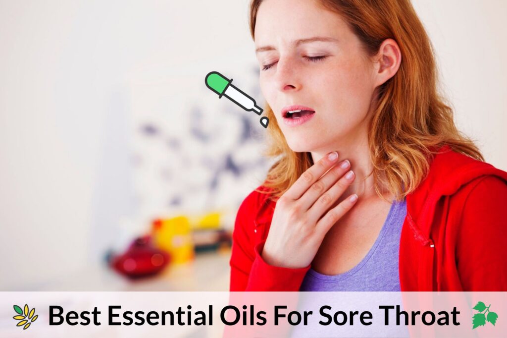 How to Use Essential Oils For Sore Throat Relief Essential Oil Benefits