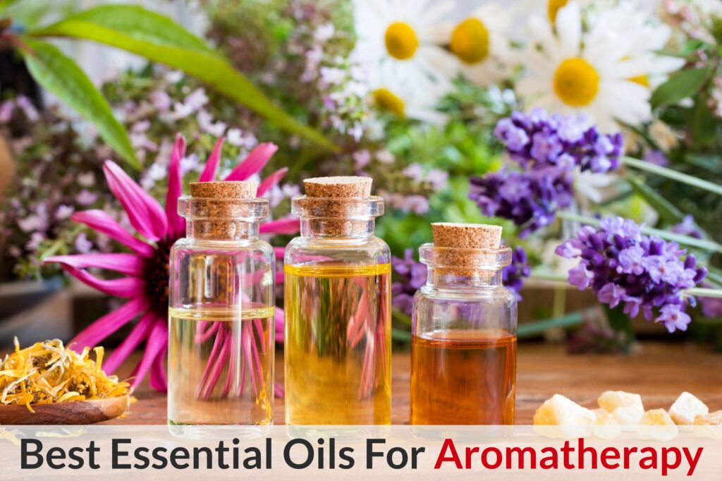 You Have Heard About Aromatherapy, But Do You Know What It Is? Essential Oil Benefits