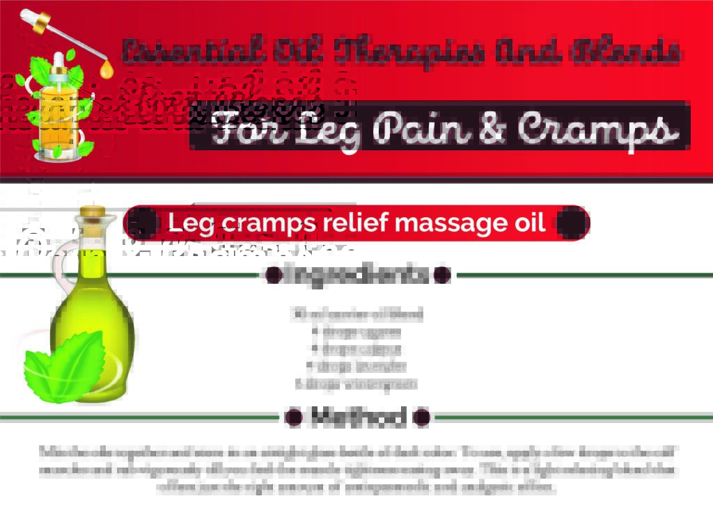 Treat Leg Pain and Leg Cramps With Essential Oils! Essential Oil Benefits