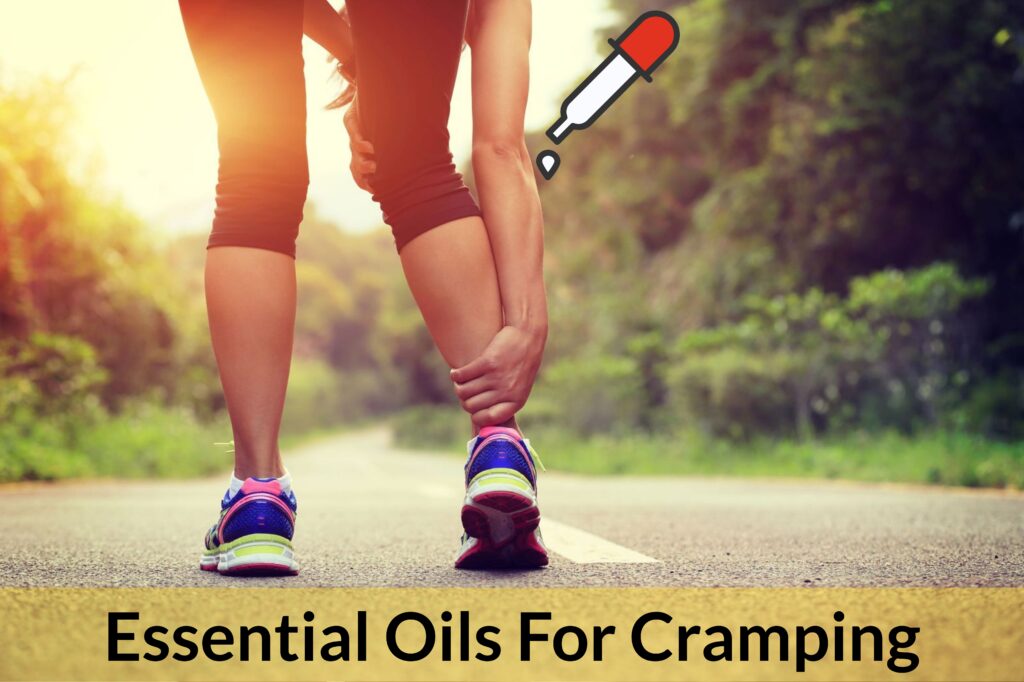 Essential Oils For Cramping: When Sustained Spasms Stop You Dead In Your Tracks Essential Oil Benefits